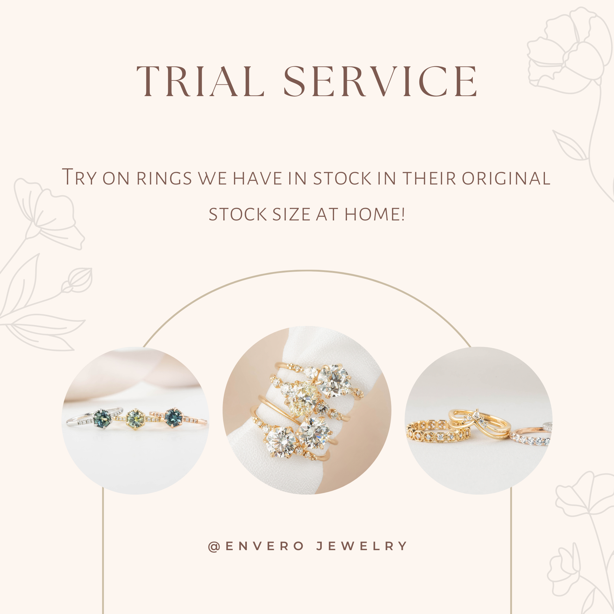 Trial service for trying on rings at home in original stock sizes before purchase from Envero Jewelry.